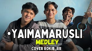 Download lagu YAIMAMARUSLI X YAMUJALIAL‼️ COVER (ROKIB_RR) mp3