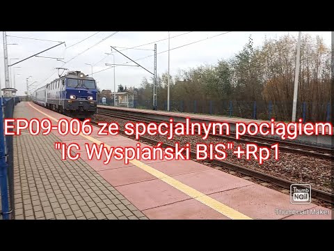 EP09-006 ze specjalnym pociągiem "IC Wyspiański BIS"+Rp1