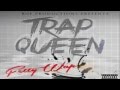 Fetty Wap Trap Queen Clean