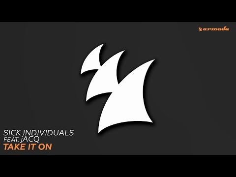 SICK INDIVIDUALS feat. jACQ - Take It On (Extended Mix)
