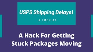 A Reseller Hack For Getting Stuck USPS Packages Moving