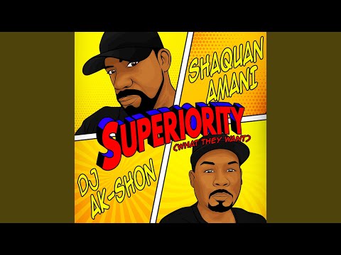 Superiority (What They Want)