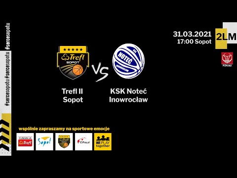 Trefl II Sopot - KSK Noteć Inowrocław