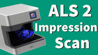 ALS 2:  How to scan Triple Tray Impression, impression holder