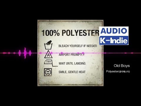 [Audio] Polyester (폴리에스터) - Old Boys