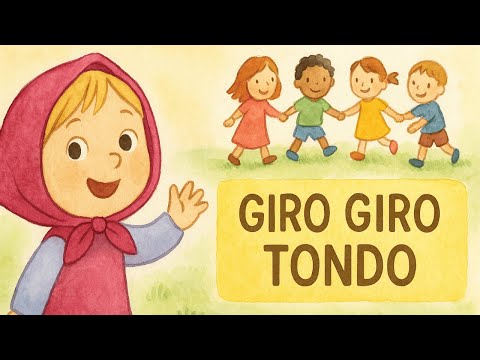 Giro Giro Tondo - Canzoni per Bambini Piccoli