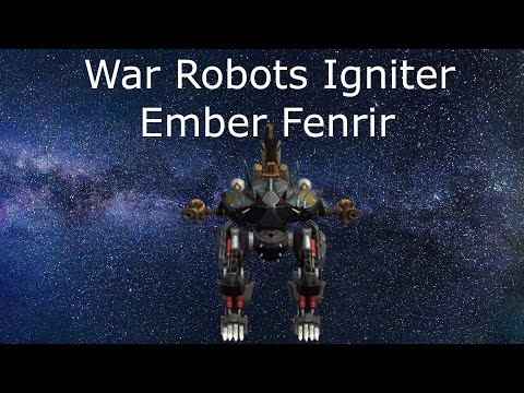 Ember Igniter Fenrir. War Robots Test Server.