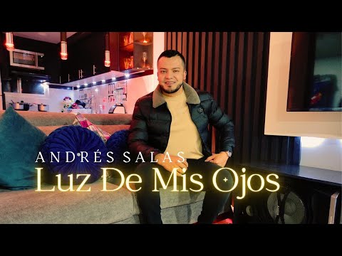 Luz De Mis Ojos - Andrés Salas  AVC