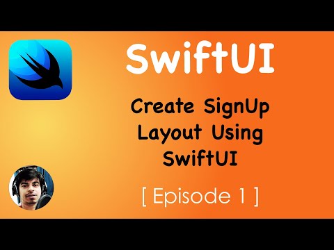 BEST OF SwiftUI: Creating Sign Up Layout using SwiftUI [SwiftUI + Combine + MVVM] - Episode 1