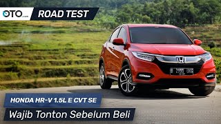 Honda HR-V 1.5L E CVT SE | Road Test | Compact Crossover Terlaris di Indonesia | OTO.com