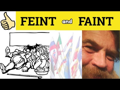 🔵 Feint Faint - Feint Meaning - Faint Examples - Feint Definition