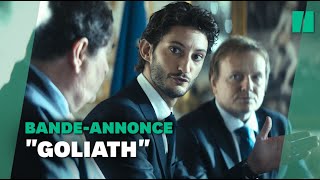 Goliath, avec Pierre Niney et Gilles Lellouche a sa bande-annonce