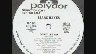 Disco Classic  Isaac Hayes - Don&#39;t Let Go 12&quot; Inch Version (1979)