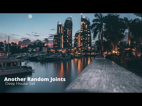 another random joint | Deep House set | Mixed By The Funky Groove