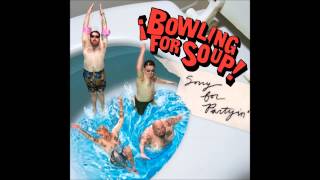 Bowling for Soup - I can&#39;t stand LA