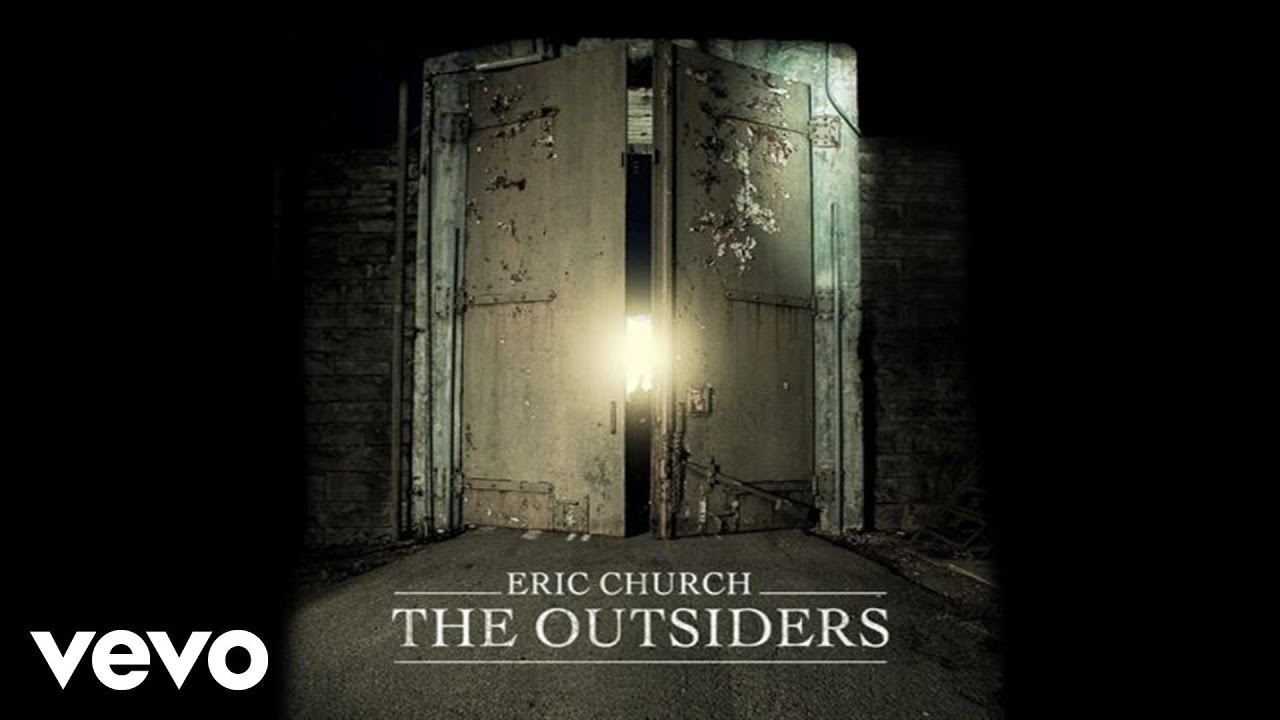 Songtext: Eric Church – The Outsiders | Musikguru