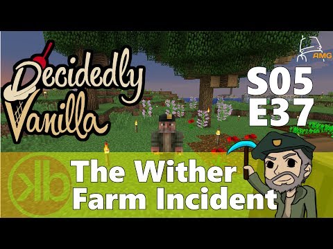 Decidedly Vanilla S05E37 The Wither Farm Incident