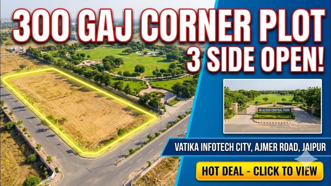 3 Side Open Corner 300 Gaj Plot Near 40 Acres Central Park Vatika Infotech City Ajmer Road Jaipur