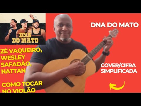 Dna Do Mato (part. Wesley Safadão E Nattan) - Zé Vaqueiro