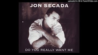Jon Secada - Do You Really Want Me (Todd&#39;s Club Mix)