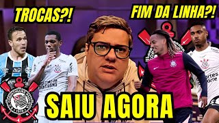 🛑TROUXE AGORA! TROCA DE JOGADORES ENTRE CORINTHIANS E GRÊMIO?! FIM DA LINHA PARA ALGUNS JOGADORES! 