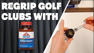 REGRIP GOLF CLUBS WITH RUBBER CEMENT
