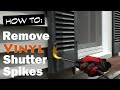 Remove Shutter Spikes & Replace Vinyl Shutters