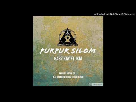 Purpur Silom-Gabz Kay Ft JKM (Prod by Heavii Dii) 2020