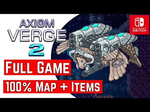 Axiom Verge 2 [Switch] | FULL GAME 100% Map + All Items | Gameplay Walkthrough | No Commentary