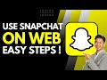 How To Use Snapchat Web Quick Guide To Use Snapchat Web