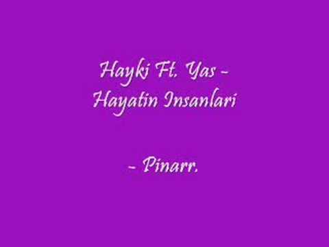 Hayki Feat. Yas - Hayatin Insanlari pasa rhyme lyrics