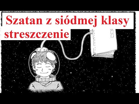 Szatan z siódmej klasy - streszczenie