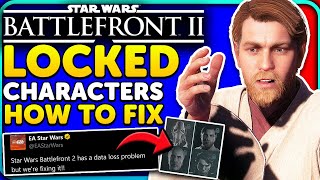 Star Wars Battlefront 2 LOCKED Heroes?! How to FIX!