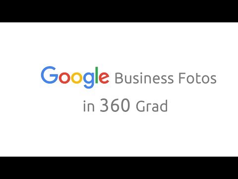 Google Business Fotos in 360 Grad Video