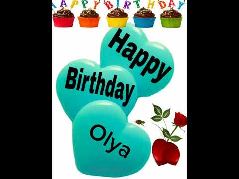 Olya happy birthday song /Olya happy birthday