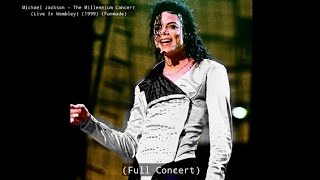 Michael Jackson - The Millennium Concert (Live In Wembley) (1999) Fanmade (14 Anos Sem O Rei Do Pop)