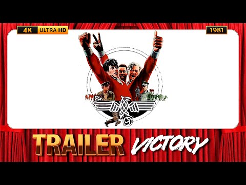 Victory AKA Escape to Victory (1981) Official Trailer [4K-UHD]