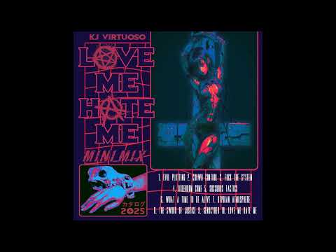 KJ Virtuoso - LOVE ME HATE ME