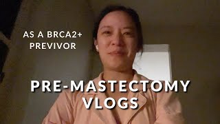 Mastectomy Journey Part 1 - Before Preventative Mastectomy Surgery Vlogs | BRCA2+ Previvor