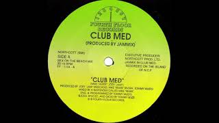 Club Med - Club Med (Sex On The Beach Mix)
