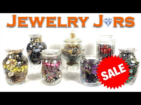 2020.07.25 JEWELRY JARS Galore!!!