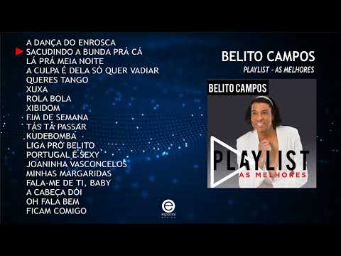 Belito Campos  - Playlist - As melhores (Full album)