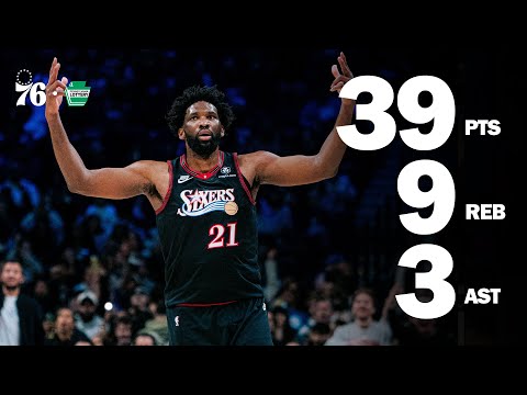Joel Embiid ERUPTS for Season-High 39 Points