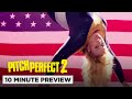 Pitch Perfect 2 | 10 Minute Preview