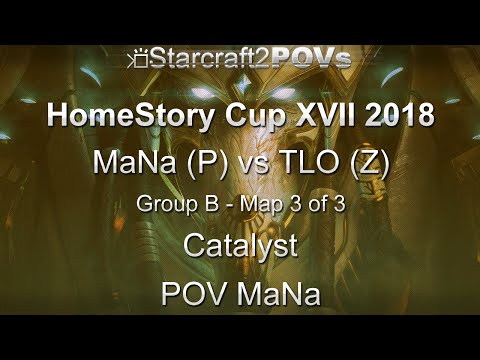 SC2 LotV - HomeStory Cup XVII 2018 - MaNa vs TLO - Group B - Map 3 - Catalyst - MaNa