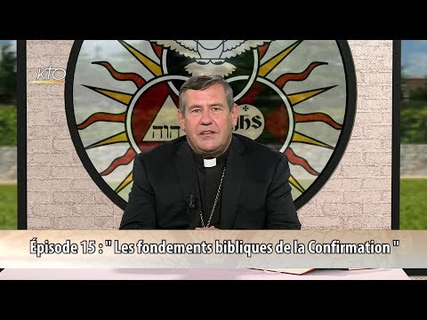 Les fondements bibliques de la Confirmation