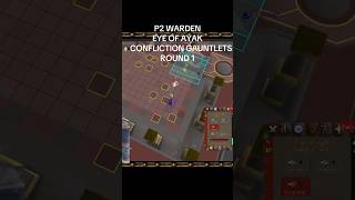 Download lagu P2 WARDEN EYE OF AYAK   CONFLICTION GAUNTLETS R1 #osrs #runescape #oldschoolrunescape #oldschoolrs mp3