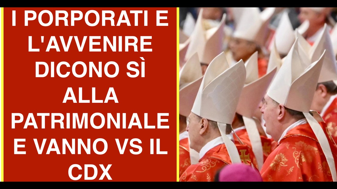 I PORPORATI E L'AVVENIRE DICONO SÌ ALLA PATRIMONIALE E VANNO VS IL CDX