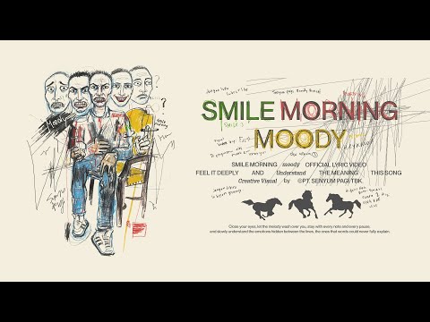 Smile Morning - Moody (Official Lyric Video)