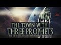 The Town With Three Prophets
